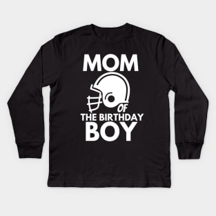 Mom of the birthday boy Kids Long Sleeve T-Shirt
